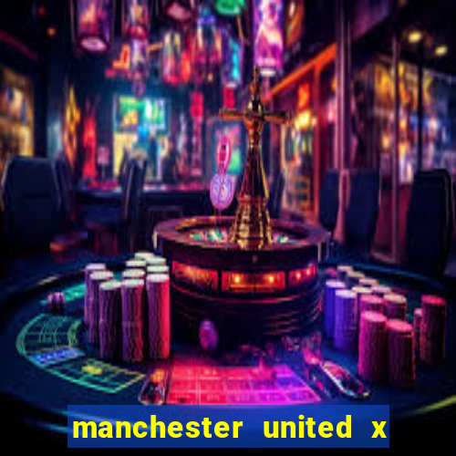 manchester united x tottenham ao vivo multi canais